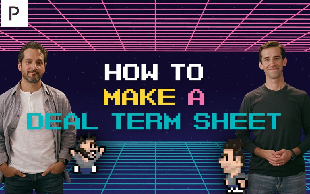 How to Make a Deal Term Sheet