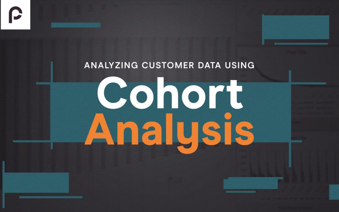 Analyzing Customer Data Using Cohort Analysis