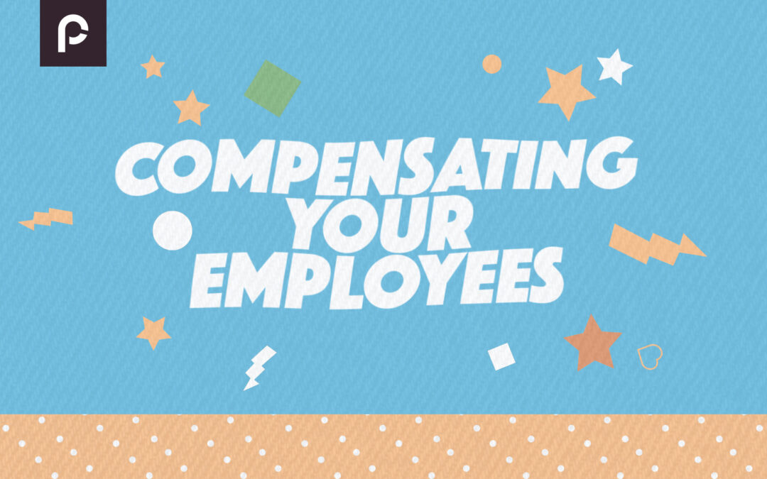 Compensating Your Employees