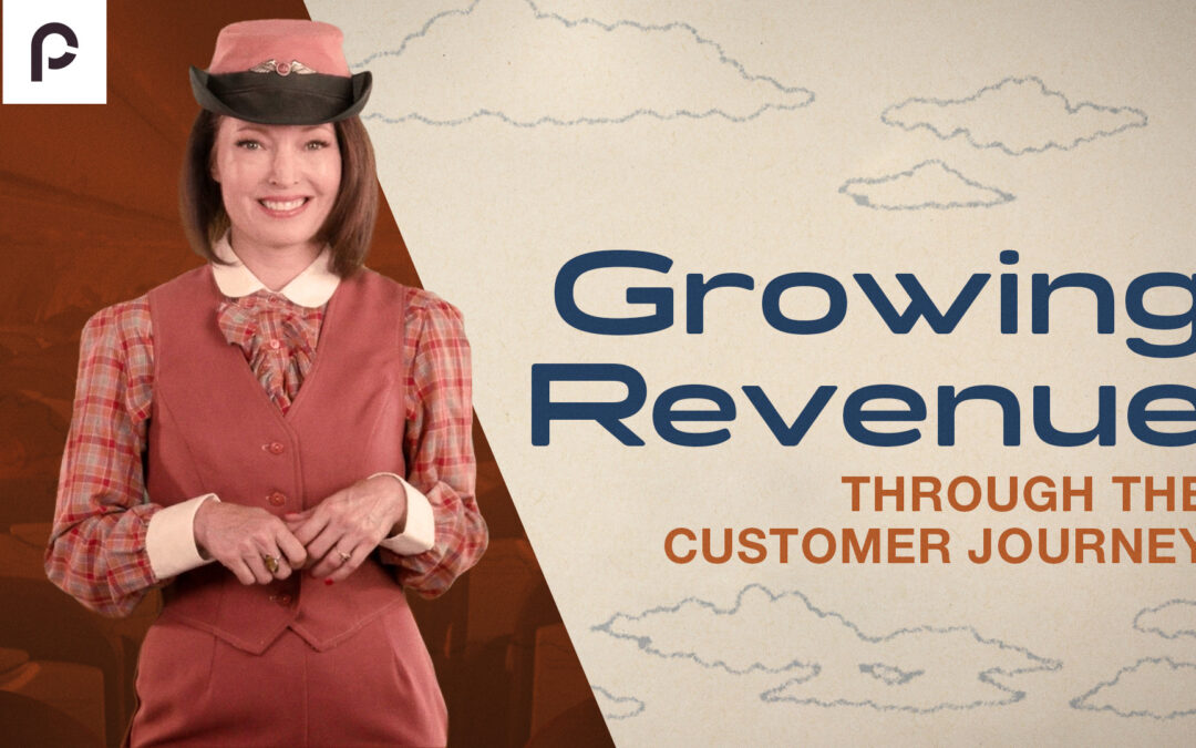 Growing Revenue Through the Customer Journey