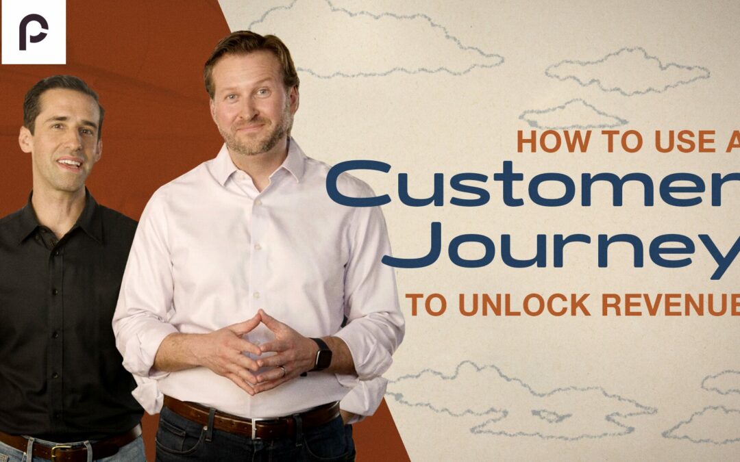 How to Use a Customer Journey to Unlock Revenue