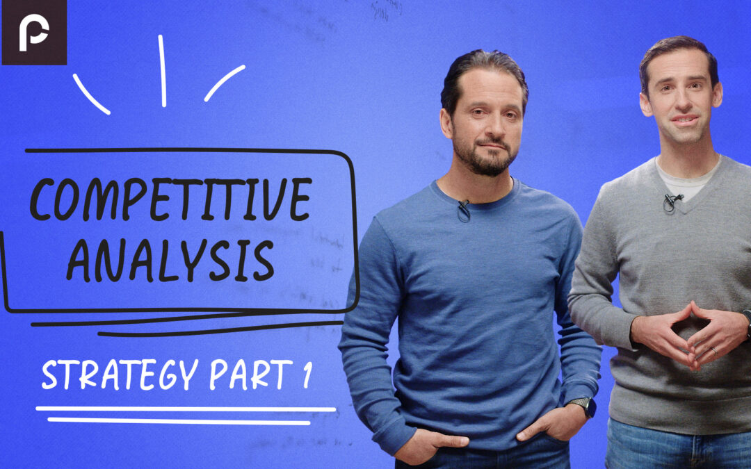 Business Strategy Part 1: Competitive Analysis